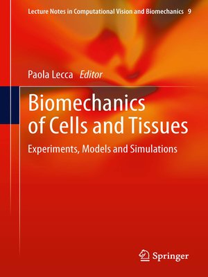 cover image of Biomechanics of Cells and Tissues